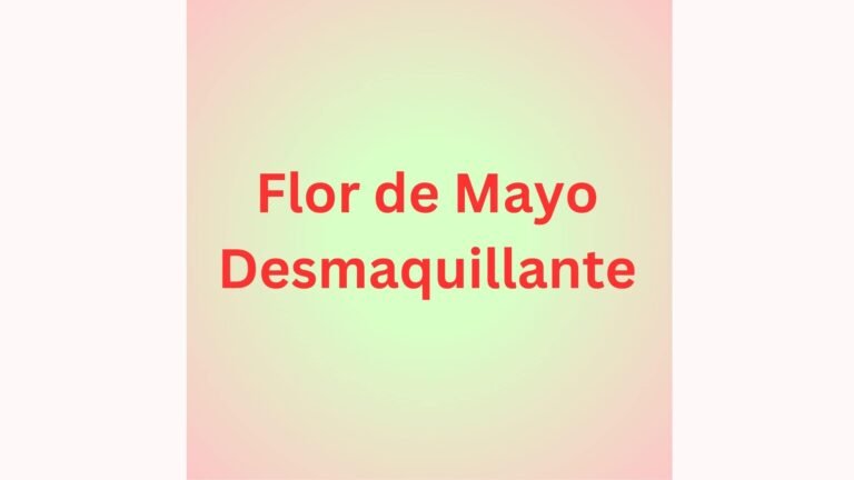 Flor de Mayo Desmaquillante