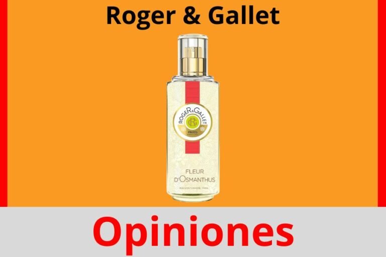 Roger & Gallet Opiniones